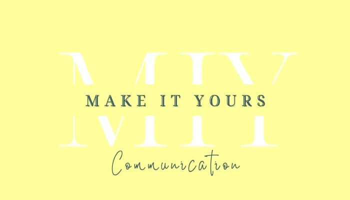 Make it Yours - Communication - France